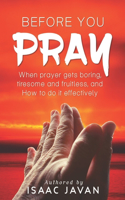 Before You Pray