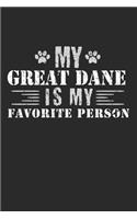 My Great Dane Is My Favorite Person: Journal Notebook