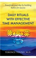 Daily Rituals with Effective Time Management
