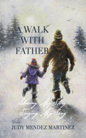 Walk With Father