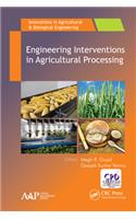 Engineering Interventions in Agricultural Processing