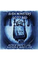 Even Monsters Go To Bed