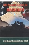 All Roads Lead to Baghdad