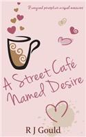 A Street Café Named Desire