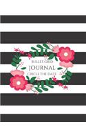 Bullet Grid Journal: Circle the Date: Large Dot Grid Notebook for Bulleted List Journaling with Circle the Date Feature Black and White Stripes with Pink Flowers
