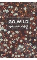 Go Wild Composition Notebook: Blank Lined Journal