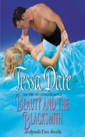 Beauty and the Blacksmith Lib/E: A Spindle Cove Novella