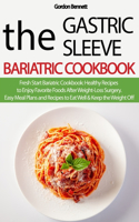 The Gastric Sleeve Bariatric Cookbook