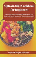 Optavia Diet Cookbook for Beginners