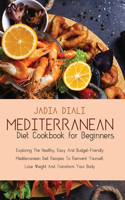 Mediterranean Diet Cookbook for Beginners