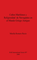 Cultos Marítimos y Religiosidad de Navegantes en el Mundo Griego Antiguo