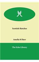 Scottish Sketches