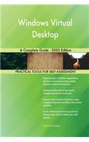 Windows Virtual Desktop A Complete Guide - 2020 Edition