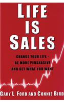 Life is Sales