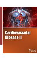 Cardiovascular Disease II