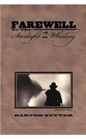 Farewell to the Starlight in Whiskey