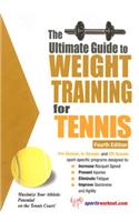 The Ultimate Guide to Weight Training for Tennis