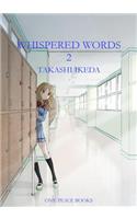 Whispered Words Volume 2