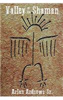 Valley of the Shaman