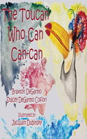 Toucan Who Can Can-can
