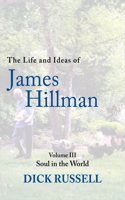 Life and Ideas of James Hillman