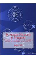 Supreme Health & Fitness!