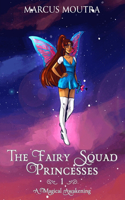 Fairy Squad Princesses