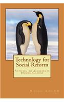 Technology for Social Reform