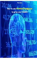 How to Use Artificial Intelligence to Grow Your Wealth