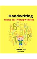Handwriting Cursive and Printing Workbook: Printing Practice Cursive Handwriting for Boy(1 Handwriting Cursive and Printing)