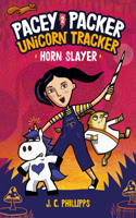 Pacey Packer Unicorn Tracker 2: Horn Slayer: (A Graphic Novel)(Pacey Packer, Unicorn Tracker)