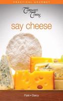 Say Cheese