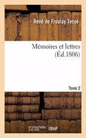 Mémoires Et Lettres Tome 2