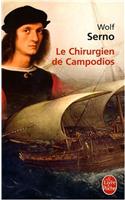 Le Chirurgien de Campodios: (Ldp Litterature)