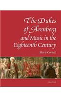 Dukes of Arenberg and Music in the Eighteenth Century. the Story of a Music Collection