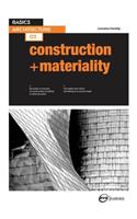 Basics Architecture 02: Construction & Materiality