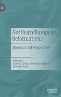Northern European Reformations
