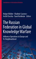 Russian Federation in Global Knowledge Warfare