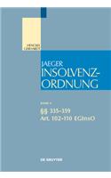 §§ 335-359; Art. 102-110 Eginso: (Großkommentare Der Praxis)