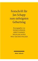 Festschrift für Jan Schapp zum siebzigsten Geburtstag
