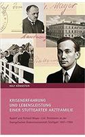 Krisenerfahrung Und Lebensleistung Einer Stuttgarter Arztfamilie