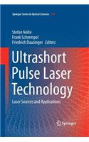 Ultrashort Pulse Laser Technology: Laser Sources and Applications