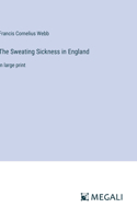 Sweating Sickness in England