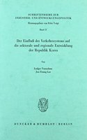 Der Einfluss Des Verkehrssystems Auf Die Sektorale Und Regionale Entwicklung Der Republik Korea