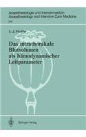 Das Intrathorakale Blutvolumen ALS Hämodynamischer Leitparameter