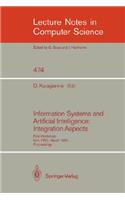 Information Systems and Artificial Intelligence: Integration Aspects: First Workshop, Ulm, FRG, March 19-21, 1990. Proceedings(474 Lecture Notes in Computer Science)