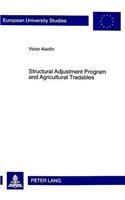 Structural Adjustment Program and Agricultural Tradables