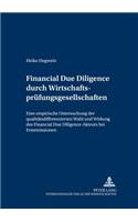 Financial Due Diligence Durch Wirtschaftspruefungsgesellschaften