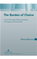The Burden of Choice