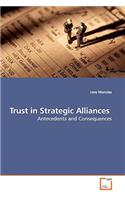 Trust in Strategic Alliances